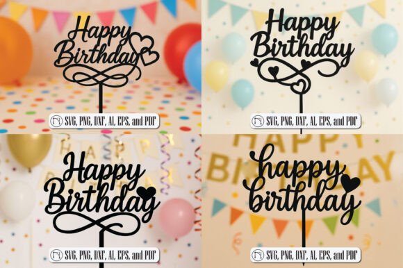 Happy Birthday Cake Topper SVG: Elevate Your Celebrations