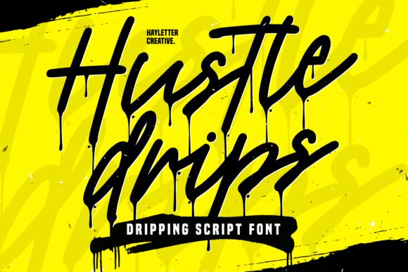 Hustle Drips: Unleashing Urban Typography Energy