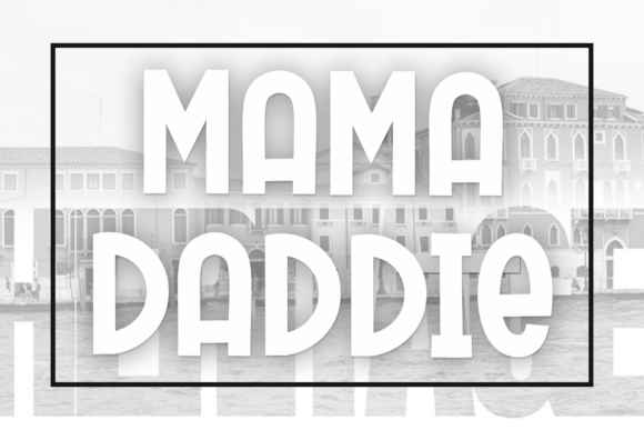 Mama Daddie: The Artisan Script Font