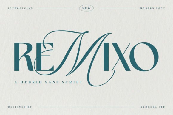 Remixo: The Hybrid Sans Script Font for Modern Design