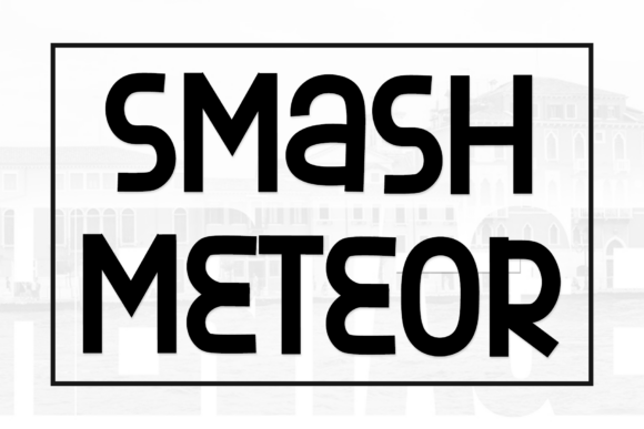Smash Meteor: The Artisanal Script for Modern Branding