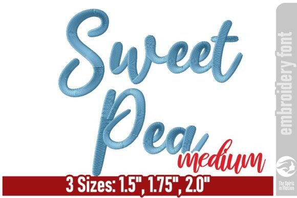 Sweet Pea Script: Embroidery Font for Charming Design